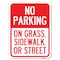 Signmission No Parking on Grass Sidewalk or Street Heavy-Gauge Alum Rust Proof Parking, 18" x 24", A-1824-23697 A-1824-23697 - alternate 1